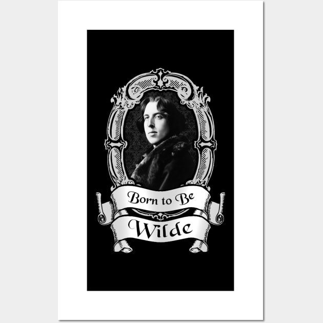 Born to be Wilde Wall Art by SquareDog